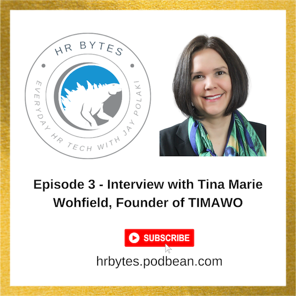 Podcast episode image for HR Bytes featuring Tina Marie Wohfield.